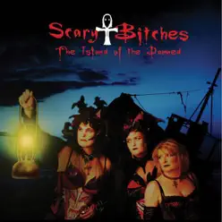 The Island of the Damned - Scary Bitches