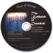 The Kabbalah of Chanukah: Tales, Teachings and Sacred Music for the Festival of Lights artwork