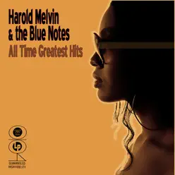 All Time Greatest Hits - Harold Melvin & The Blue Notes