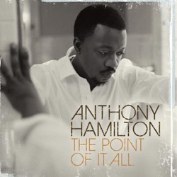 Anthony Hamilton - Dear Life
