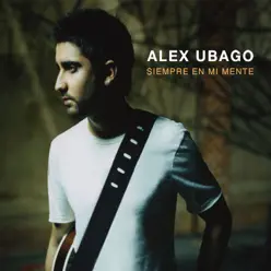 Siempre en Mi Mente - Single - Alex Ubago