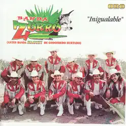 Inigualable - Banda Zorro