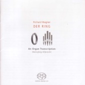 Albrecht: The Ring Without Words (Wagner's Ring Transcribed for 2 Organs) artwork