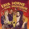 Faya Horns Meet Mad Professor & Joe Ariwa album lyrics, reviews, download