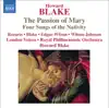Blake: The Passion of Mary - 4 Songs of the Nativity album lyrics, reviews, download