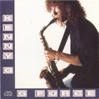 G Force by Kenny G album reviews, ratings, credits