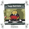 Tango Electrónico (Electronic Tango)