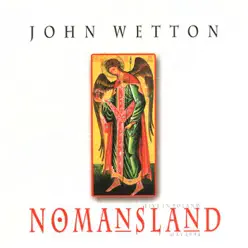 Nomans Land - John Wetton Nomans Land - John Wetton