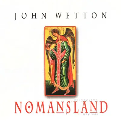 Nomans Land - John Wetton Nomans Land - John Wetton