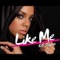 Like Me - CeCe Segarra lyrics