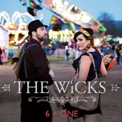 6 + One by The Wicks album reviews, ratings, credits