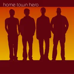 Home Town Hero - Home Town Hero