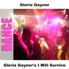 Gloria Gaynor's I Will Survive album lyrics, reviews, download