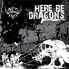 Here Be Dragons - Single