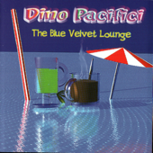 The Blue Velvet Louge - Dino Pacifici