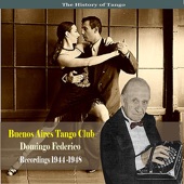 The History of Tango / Buenos Aires Tango Club - Recordings 1944 - 1948 artwork