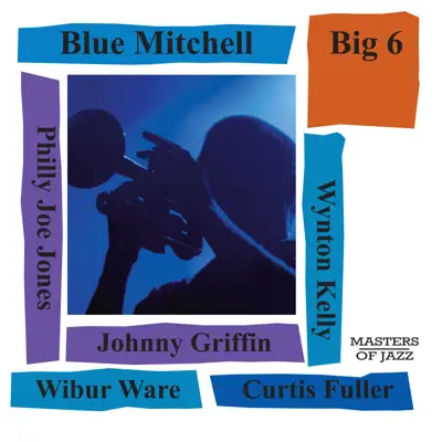 The Big 6 - Blue Mitchell