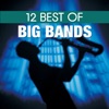 12 Best of Big Bands