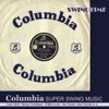 I'se a Muggin' (Columbia Super Swing Music), 2011