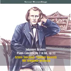 Grat Recordings / Johannes Brahms: Piano Concerto No. 2 In B-Flat Major, Op. 83 [1939] by NBC Symphony Orchestra, Arturo Toscanini & Vladimir Horowitz album reviews, ratings, credits