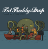Based On A True Story - Fat Freddy's Drop