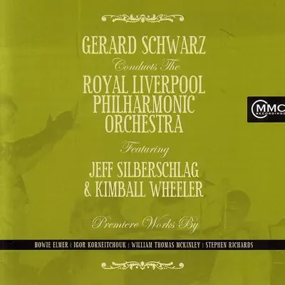 Gerard Schwarz Conducts the Royal Liverpool Philharmonic Orchestra - Royal Liverpool Philharmonic Orchestra Gerard Schwarz Conducts the Royal Liverpool Philharmonic Orchestra - Royal Liverpool Philharmonic Orchestra