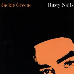 Rusty Nails - Jackie Greene