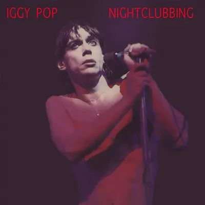 Nightclubbing - Iggy Pop
