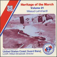 Heritage of the March, Volume 21 The Music of Missud and Lehnhardt by US Coast Guard Band album reviews, ratings, credits