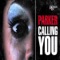Calling You (White Papoo Remix) - Parker lyrics