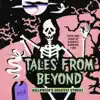 Tales from Beyond - Halloween's Greatest Stories album lyrics, reviews, download