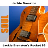Jackie Brenston - Rocket "88"