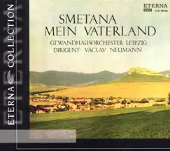 Smetana: Má Vlast by Gewandhausorchester & Václav Neumann album reviews, ratings, credits