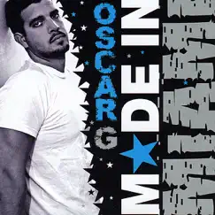 Star 69 Presents: Made in Miami by Oscar G album reviews, ratings, credits