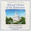 Twenty-Five Beloved Hymns of the Restoration