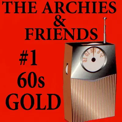 #1 60s Gold (Re-recorded Version) - The Archies