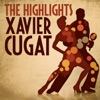 Xavier Cugat - Sun! Sun Babae