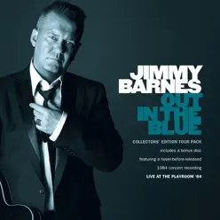 Out In the Blue / Live At the Playroom '84 (Collectors' Edition Tour Pack) - Jimmy Barnes