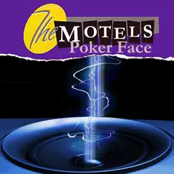 Poker Face (as made famous by Lady Gaga) - The Motels Poker Face (as made famous by Lady Gaga) - The Motels