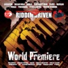 Riddim Driven: World Premiere, 2010