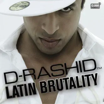 Latin Brutality - Single by D-Rashid album reviews, ratings, credits