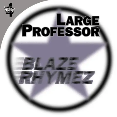 Blaze Rhymez - EP - Large Professor