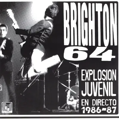 Explosión Juvenil En Directo - Brighton 64