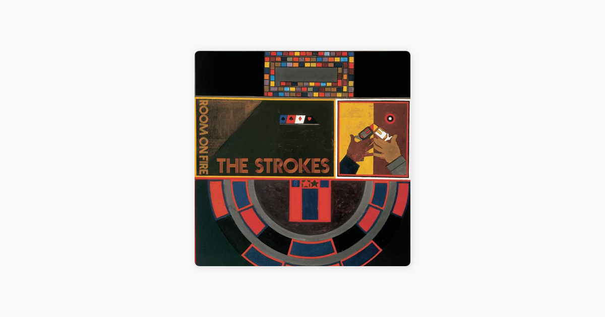 Room On Fire Von The Strokes