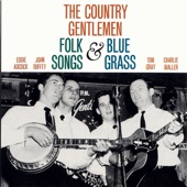 The Country Gentlemen Sing and Play Folk Songs and Bluegrass artwork