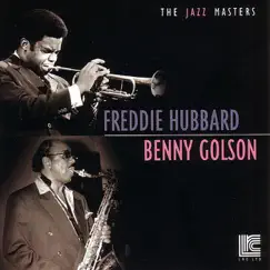 Freddie Hubbard & Benny Golson by Freddie Hubbard album reviews, ratings, credits