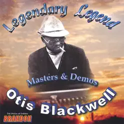 Legendary Legend - Otis Blackwell Legendary Legend - Otis Blackwell