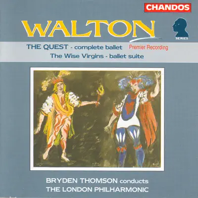 Walton: The Quest & The Wise Virgins Suite - London Philharmonic Orchestra