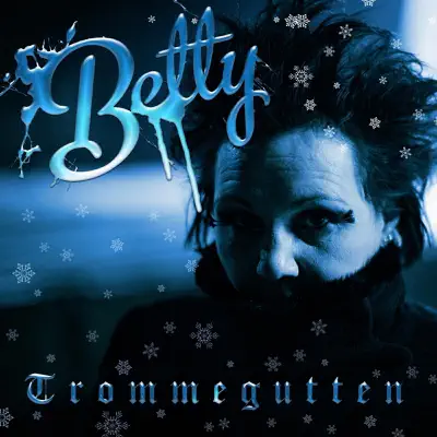 Trommegutten - Single - Betty