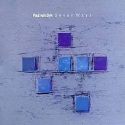 Seven Ways - Paul Van Dyk